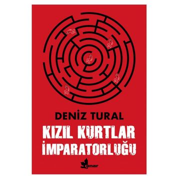Kızıl Kurtlar İmparatorluğu - Deniz Tural