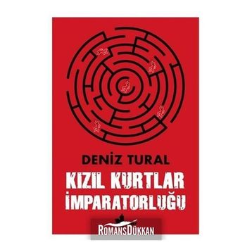 Kızıl Kurtlar İmparatorluğu - Deniz Tural