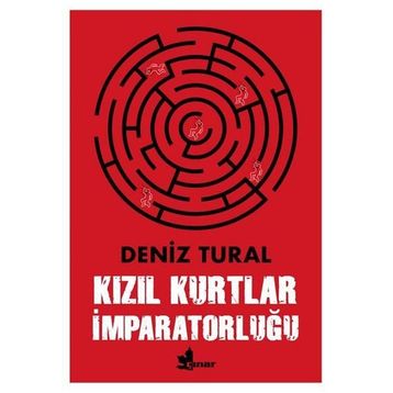 Kızıl Kurtlar İmparatorluğu - Deniz Tural