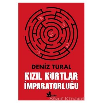 Kızıl Kurtlar İmparatorluğu - Deniz Tural