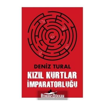 Kızıl Kurtlar İmparatorluğu - Deniz Tural