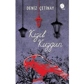 Kızıl Kuzgun - Deniz Çetinay
