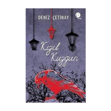 Kızıl Kuzgun - Deniz Çetinay