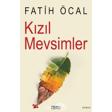 Kızıl Mevsimler - Fatih Öcal