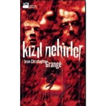 KIZIL NEHIRLER - JEAN-CHRISTOPHE GRANGE