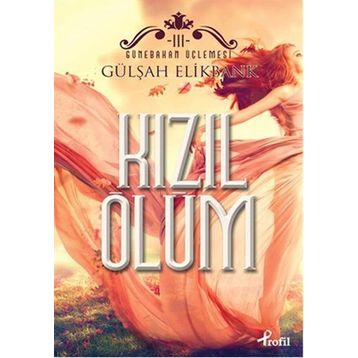 Kızıl Ölüm - Gülşah Elikbank