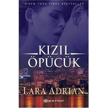 KIZIL ÖPÜCÜK - LARA ADRIAN