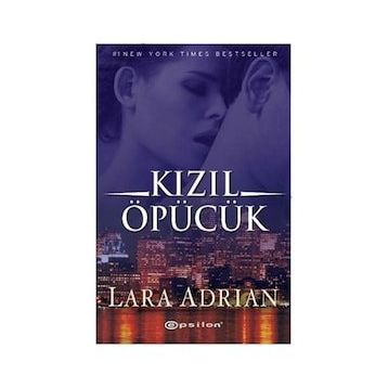 KIZIL ÖPÜCÜK - LARA ADRIAN