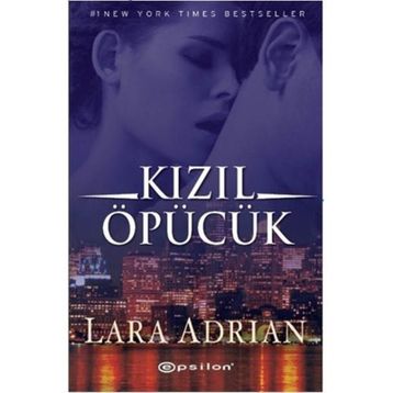 KIZIL ÖPÜCÜK - LARA ADRIAN