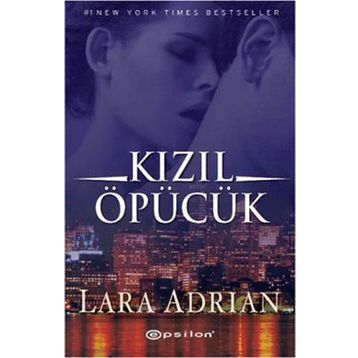 KIZIL ÖPÜCÜK - LARA ADRIAN