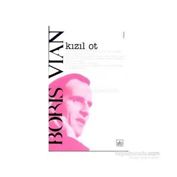 KIZIL OT - BORIS VIAN