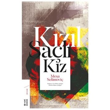Kızıl Saçlı Kız - Meşa Selimoviç