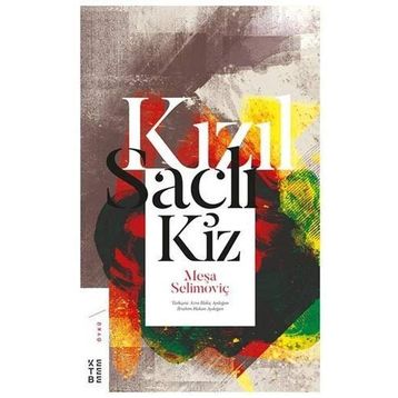 Kızıl Saçlı Kız - Meşa Selimoviç