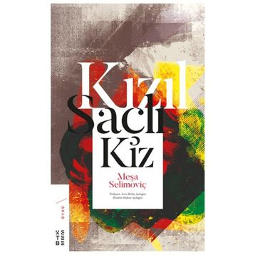 Kızıl Saçlı Kız - Meşa Selimoviç