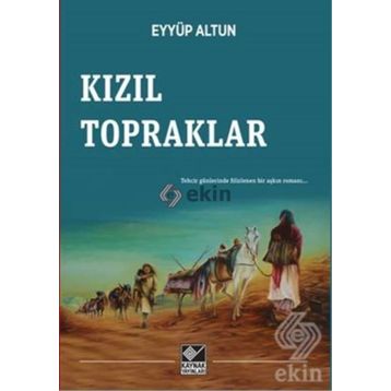 Kızıl Topraklar - Eyyüp Altun