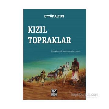 Kızıl Topraklar - Eyyüp Altun