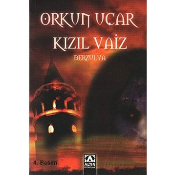 KIZIL VAIZ DERZULYA - ORKUN UÇAR