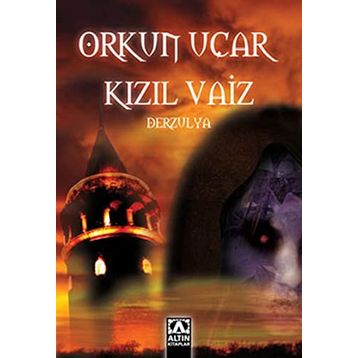 KIZIL VAIZ DERZULYA - ORKUN UÇAR