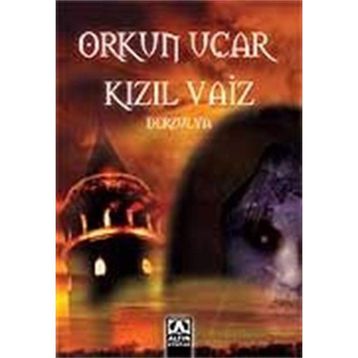 KIZIL VAIZ DERZULYA - ORKUN UÇAR