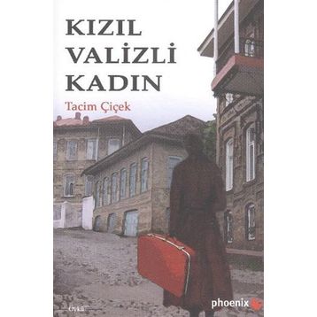 Kızıl Valizli Kadın - Tacim Çiçek