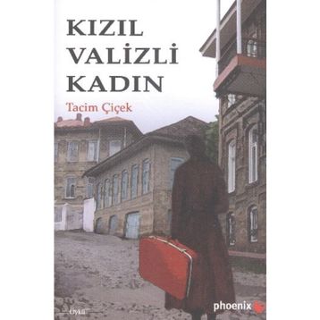 Kızıl Valizli Kadın - Tacim Çiçek