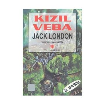 Kızıl Veba 1. Hamur - Jack London