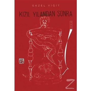 Kızıl Yılandan Sonra - Gazel Yiğit