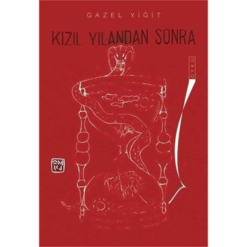 Kızıl Yılandan Sonra - Gazel Yiğit