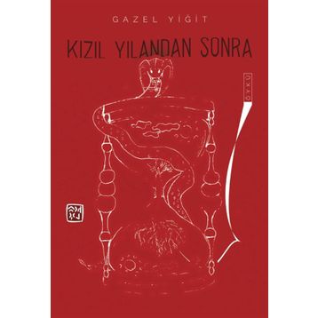 Kızıl Yılandan Sonra - Gazel Yiğit