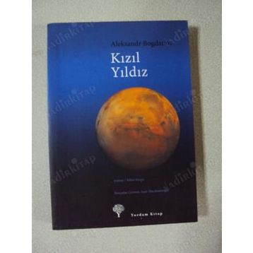 Kızıl Yıldız - Aleksandr Bogdanov