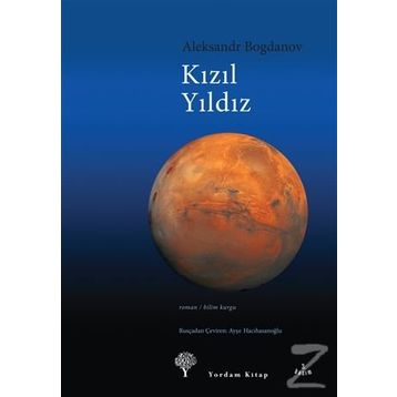 Kızıl Yıldız - Aleksandr Bogdanov