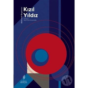 Kızıl Yıldız - Aleksandr Bogdanov