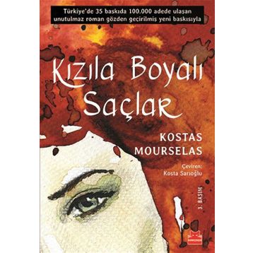 Kızıla Boyalı Saçlar - Kostas Mourselas