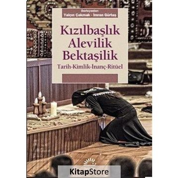 Kızılbaşlık Alevilik Bektaşilik - Kolektif