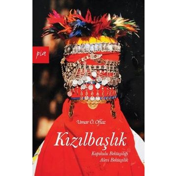 Kızılbaşlık - Umar Ö. Oflaz