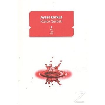 Kızılcık Şerbeti - Birgül Akkuş