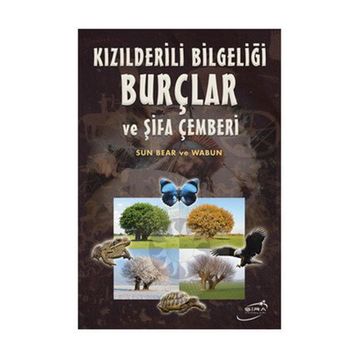 KIZILDERİLİ BİLGELİĞİ BURÇLAR VE ŞİFA ÇEMBERİ - SUN BEAR VE WABUN