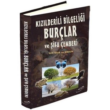 KIZILDERİLİ BİLGELİĞİ BURÇLAR VE ŞİFA ÇEMBERİ - SUN BEAR VE WABUN