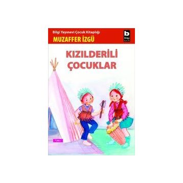 Kızılderili Çocuklar - Muzaffer İzgü