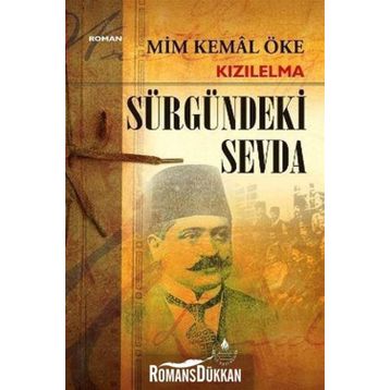 KIZILELMA SÜRGÜNDEKİ SEVDA - MIM KEMAL ÖKE