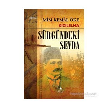 KIZILELMA SÜRGÜNDEKİ SEVDA - MIM KEMAL ÖKE