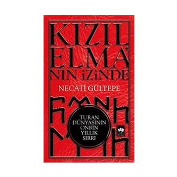 Kızılelma’nın İzinde - Necati Gültepe