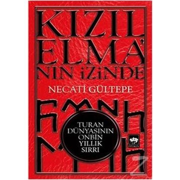 Kızılelma’nın İzinde - Necati Gültepe