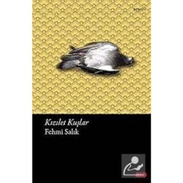 KIZILET KUŞLAR - FEHMI SALIK