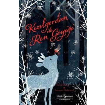 Kızılgerdan ile Ren Geyiği - Rosa Bailey