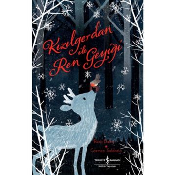Kızılgerdan ile Ren Geyiği - Rosa Bailey