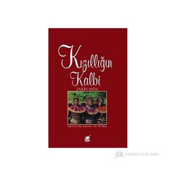 KIZILLIĞIN KALBI - ZAKES MDA