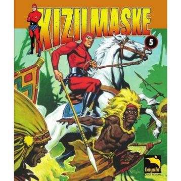 Kızılmaske Cilt: 5 - Lee Falk