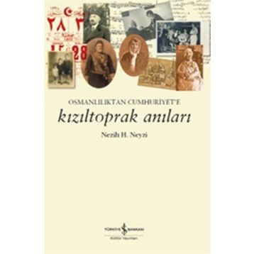 Kızıltoprak Anıları - Nezih H. Neyzi