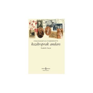 Kızıltoprak Anıları - Nezih H. Neyzi